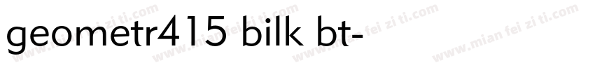 geometr415 bilk bt字体转换